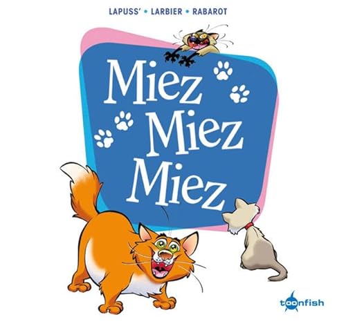 Miez Miez Miez