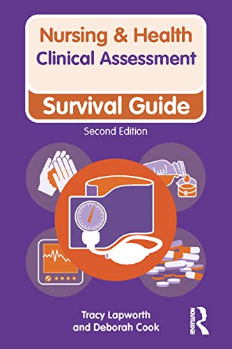 Clinical Assessment: Survival Guide (Nursing and Health Survival Guides) von Routledge