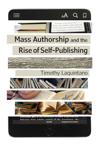 Mass Authorship and the Rise of Self-Publishing (Impressions)