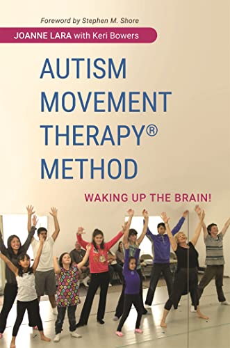 Autism Movement Therapy Method: Waking Up the Brain! von Jessica Kingsley Publishers