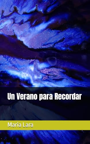 Un Verano para Recordar von Independently published
