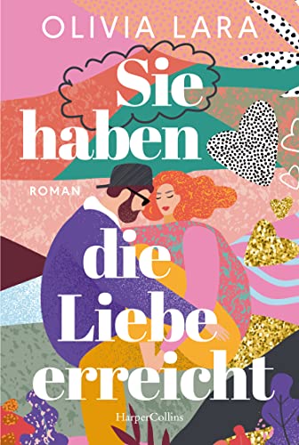 Sie haben die Liebe erreicht: Roman von HarperCollins Taschenbuch