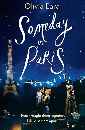 Someday in Paris: A magical new love story for hopeless romantics Someday in Paris: A magical new love story for hopeless romantics von Aria