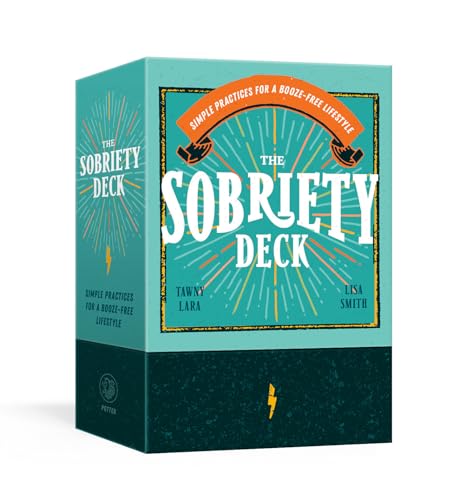 The Sobriety Deck: Simple Practices for a Booze-Free Lifestyle The Sobriety Deck: Simple Practices for a Booze-Free Lifestyle von Clarkson Potter