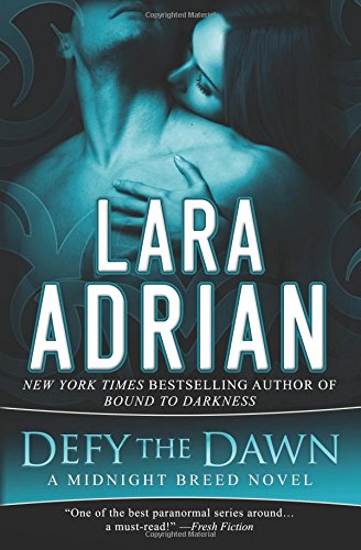 Defy the Dawn: A Midnight Breed Novel (The Midnight Breed Series, Band 14)