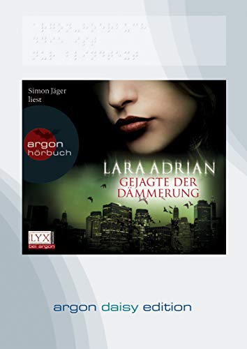 Gejagte der Dämmerung (DAISY Edition): Midnight Breed Series Band 9 von Argon Verlag