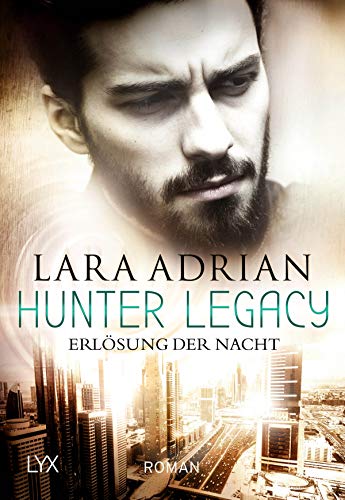 Hunter Legacy - Erlösung der Nacht (Hunter-Legacy-Reihe, Band 2)