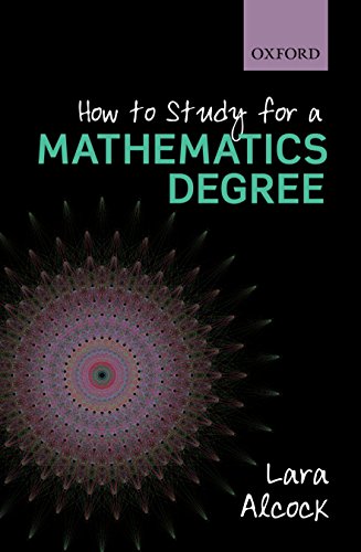 How to Study as a Mathematics Major How to Study as a Mathematics Major von OUP Oxford