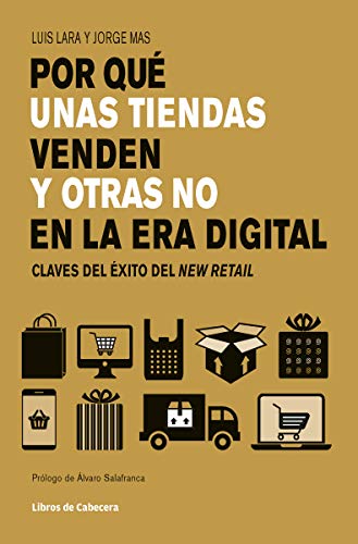 Por qué unas tiendas venden y otras no - New Retail (Temáticos sectoriales)