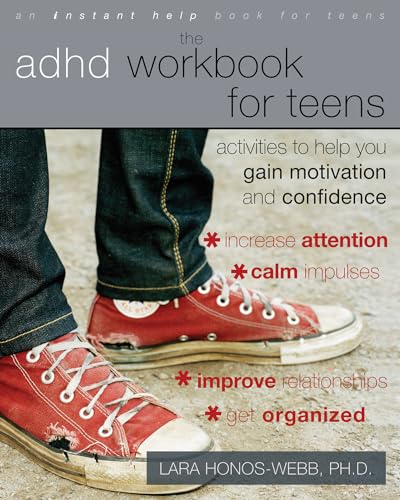 The ADHD Workbook for Teens: Activities to Help You Gain Motivation and Confidence (An Instant Help Book for Teens) von Instant Help Publications