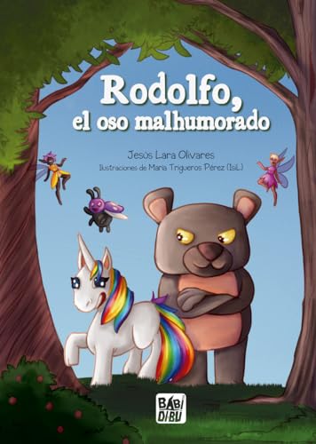 Rodolfo, el oso malhumorado von BABIDI-BÚ