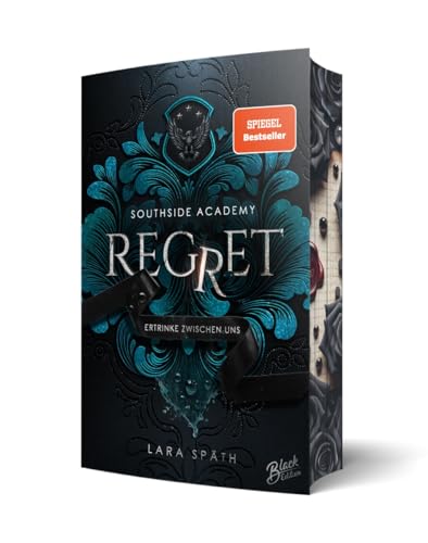 Regret: Ertrinke zwischen uns (Southside Academy) | Mit wunderschönem Farbschnitt: Ertrinke zwischen uns | Mit wunderschönem Farbschnitt von Black Edition