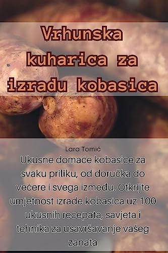 Vrhunska kuharica za izradu kobasica von Aurosory ltd