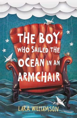The Boy Who Sailed the Ocean in an Armchair von Usborne Publishing Ltd