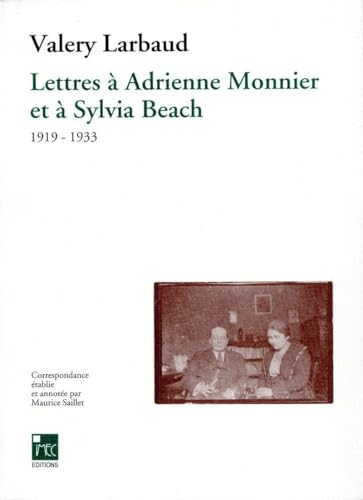 Lettres à Adrienne Monnier et à Sylvia Beach 1919-1933 von IMEC