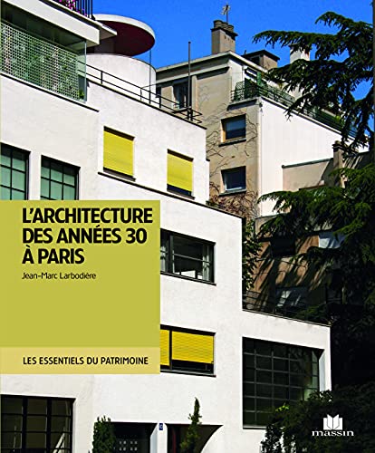 L'Architecture des années 30 à Paris