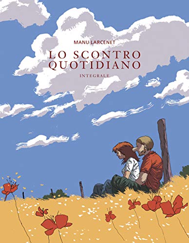 Lo scontro quotidiano. Ediz. integrale (Coconino cult) von Coconino Press