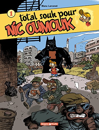 Nic Oumouk - Tome 0 - Total souk pour Nic Oumouk von DARGAUD