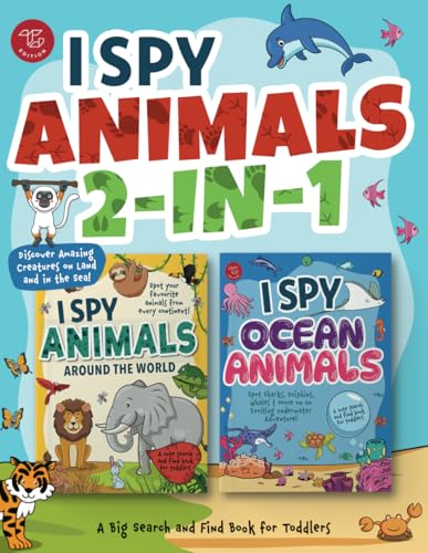 I Spy Animals 2-in-1: Discover Amazing Creatures on Land and in the Sea! A Big Search and Find Book for Toddlers (I Spy Books for Toddlers, Band 12) von TG Edition