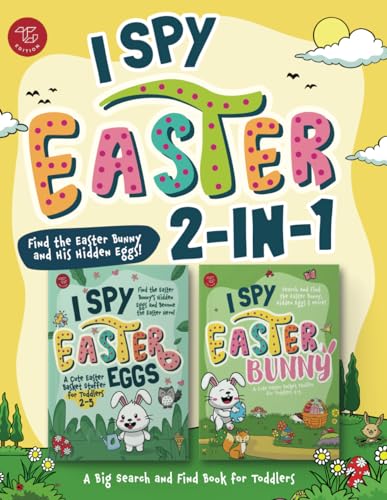 I Spy Easter 2-in-1: Find the Easter Bunny and His Hidden Eggs! A Big Search and Find Book for Toddlers (I Spy Books for Toddlers, Band 17) von TG Edition
