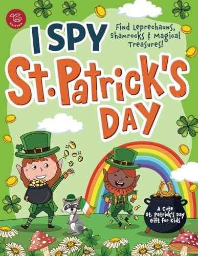 I Spy St. Patrick’s Day: Find Leprechauns, Shamrocks & Magical Treasures! A Cute St. Patrick’s Day Gift for Kids (I Spy Books for Toddlers, Band 18) von TG Edition