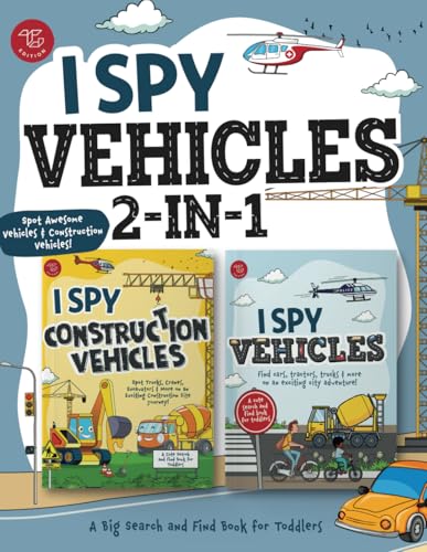 I Spy Vehicles 2-in-1: Spot Awesome Vehicles & Construction Vehicles! A Big Search and Find Book for Toddlers (I Spy 2-in-1 Books for Toddlers, Band 1) I Spy Vehicles 2-in-1: Spot Awesome Vehicles & Construction Vehicles! A Big Search and Find Book for Toddlers (I Spy 2-in-1 Books for Toddlers, Band 1) von TG Edition
