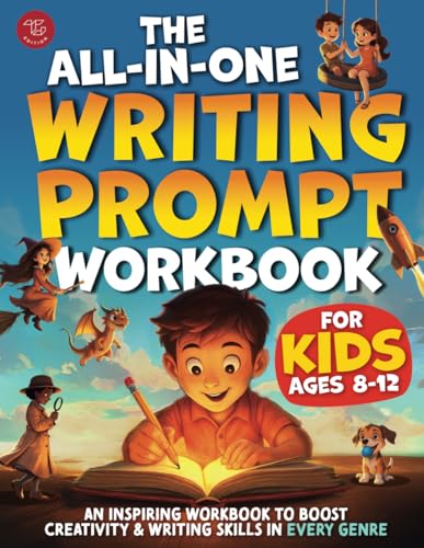 The All-in-One Writing Prompt Workbook for Kids Ages 8-12: An Inspiring Workbook to Boost Creativity & Writing Skills in Every Genre The All-in-One Writing Prompt Workbook for Kids Ages 8-12: An Inspiring Workbook to Boost Creativity & Writing Skills in Every Genre von TG Edition