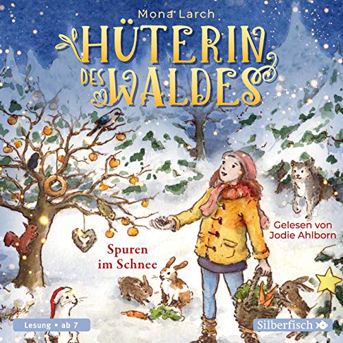 Hüterin des Waldes 4: Spuren im Schnee: 1 CD (4) von Silberfisch