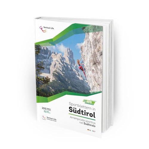 Sportklettern Südtirol 2023: Arrampicata sportiva nel Sudtirolo von Vertical Life