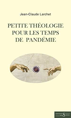 Petite théologie pour les temps de pandémie von DES SYRTES
