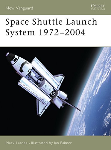Space Shuttle Launch System 1975-2004 (New Vanguard, 99, 99, Band 99)