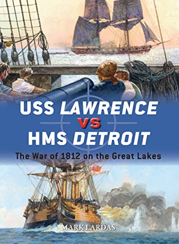 USS Lawrence vs HMS Detroit: The War of 1812 on the Great Lakes (Duel)