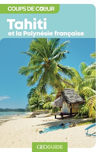 Tahiti et la Polynésie française von GALLIM LOISIRS