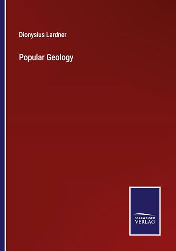 Popular Geology von Salzwasser Verlag