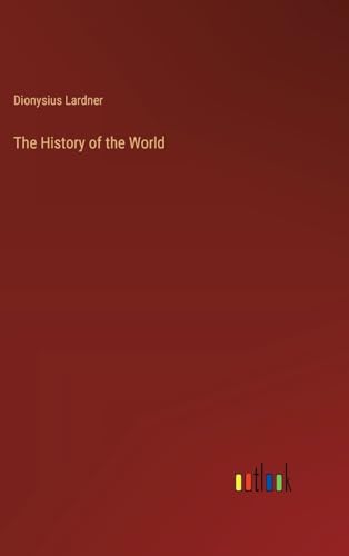 The History of the World von Outlook Verlag