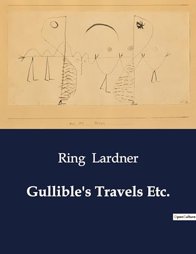 Gullible's Travels Etc. von Culturea