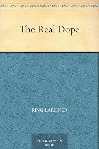 The Real Dope von Anson Street Press