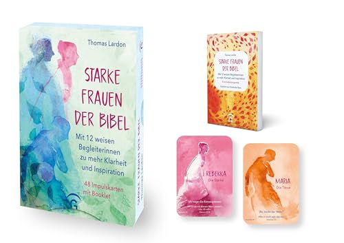 Starke Frauen der Bibel: Mit 12 weisen Begleiterinnen zu mehr Klarheit und Inspiration - 48 vierfarbige Impulskarten mit Booklet