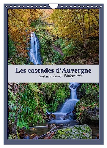 Les cascades d'Auvergne (Calendrier mural 2025 DIN A4 horizontal), CALVENDO calendrier mensuel: Une balade au fil de l'eau en Auvergne