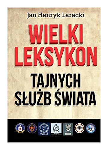 Wielki leksykon tajnych sluzb swiata