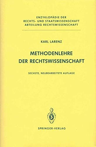 Methodenlehre der Rechtswissenschaft (Abteilung Rechtswissenschaft) von Springer