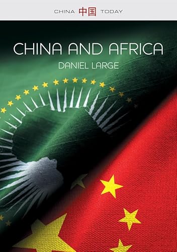 China and Africa: The New Era (China Today) von Polity