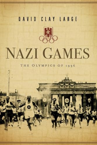 Nazi Games: The Olympics of 1936 von W. W. Norton & Company