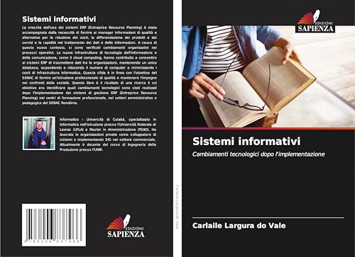 Sistemi informativi: Cambiamenti tecnologici dopo l'implementazione von Edizioni Sapienza