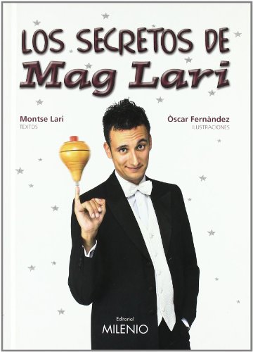 Los secretos de Mag Lari (Varia) von Milenio Publicaciones S.L.