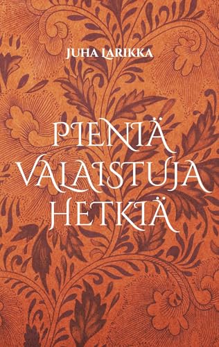 Pieniä valaistuja hetkiä: runoja von BoD – Books on Demand – Finnland