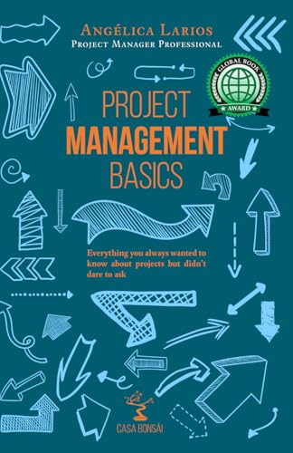 Project Management Basics: A Beginner's Guide von Independently published