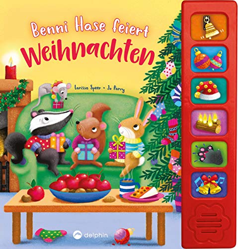 Benni Hase feiert Weihnachten: Soundbuch mit 6 Sounds