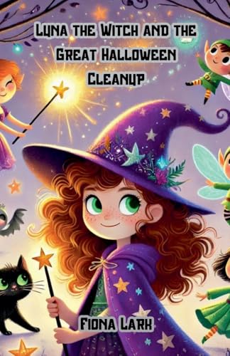 Luna the Witch and the Great Halloween Cleanup von The Good Child Bookstore