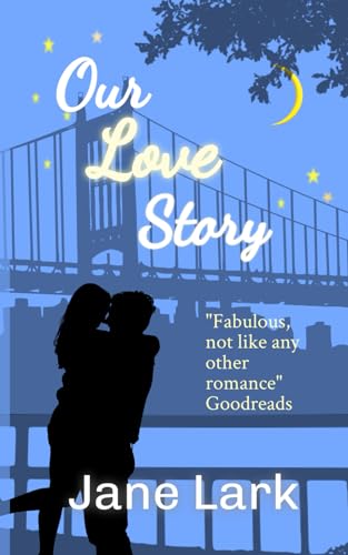 Our Love Story (Starting Out Series, Band 1)